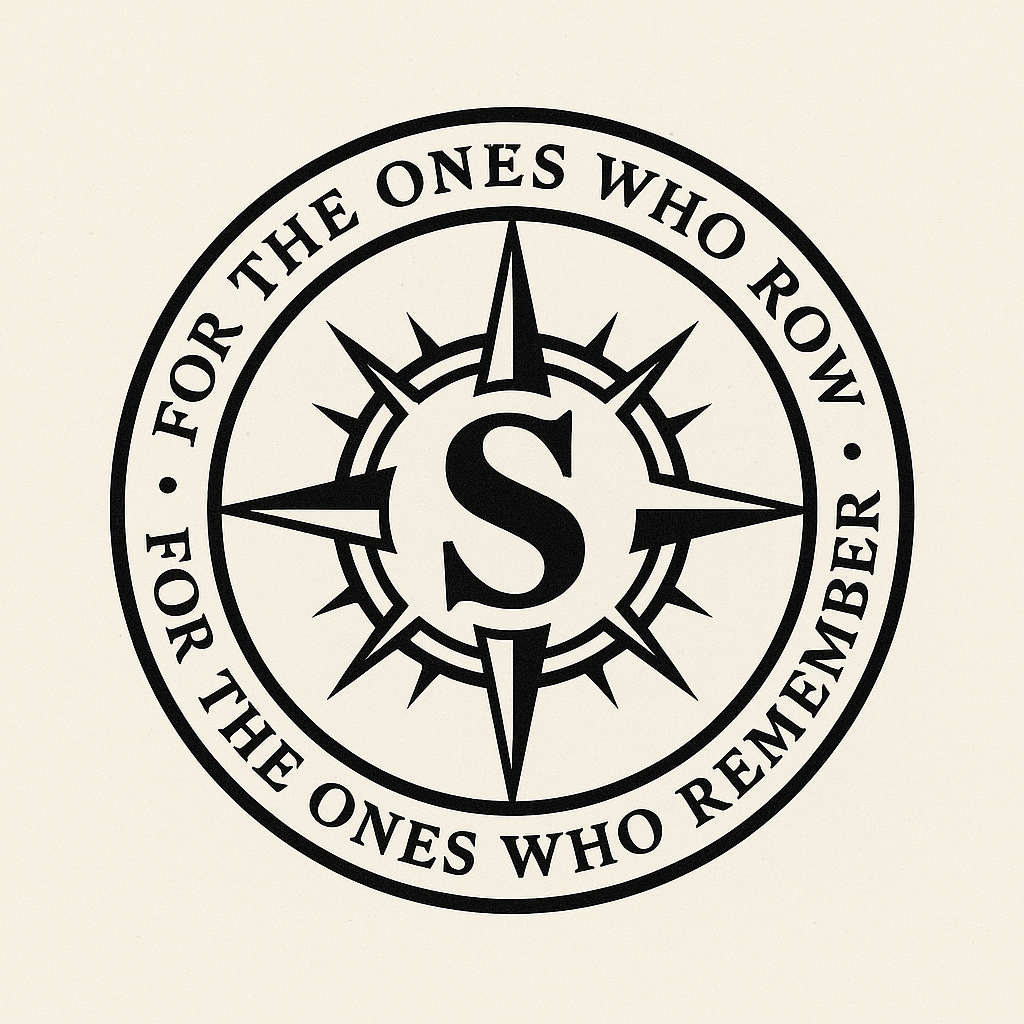 Black and white compass-style emblem with the letter “S” at the center, encircled by the words: “For the ones who row. For the ones who remember.”